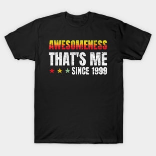 21st Birthday: Awesomeness Thats Me Since 1999 T-Shirt